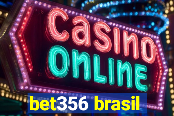 bet356 brasil